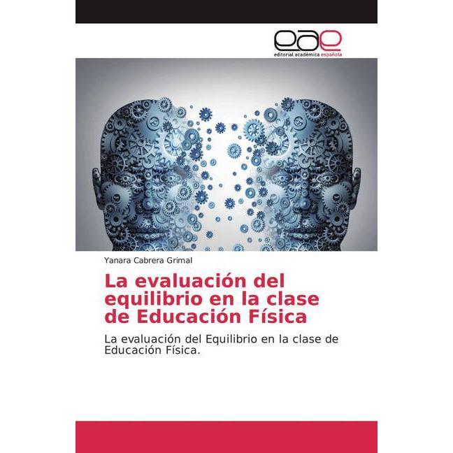 La evaluación del equilibrio en la clase de Educación Física, Ratgeber von Yanara Cabrera Grimal