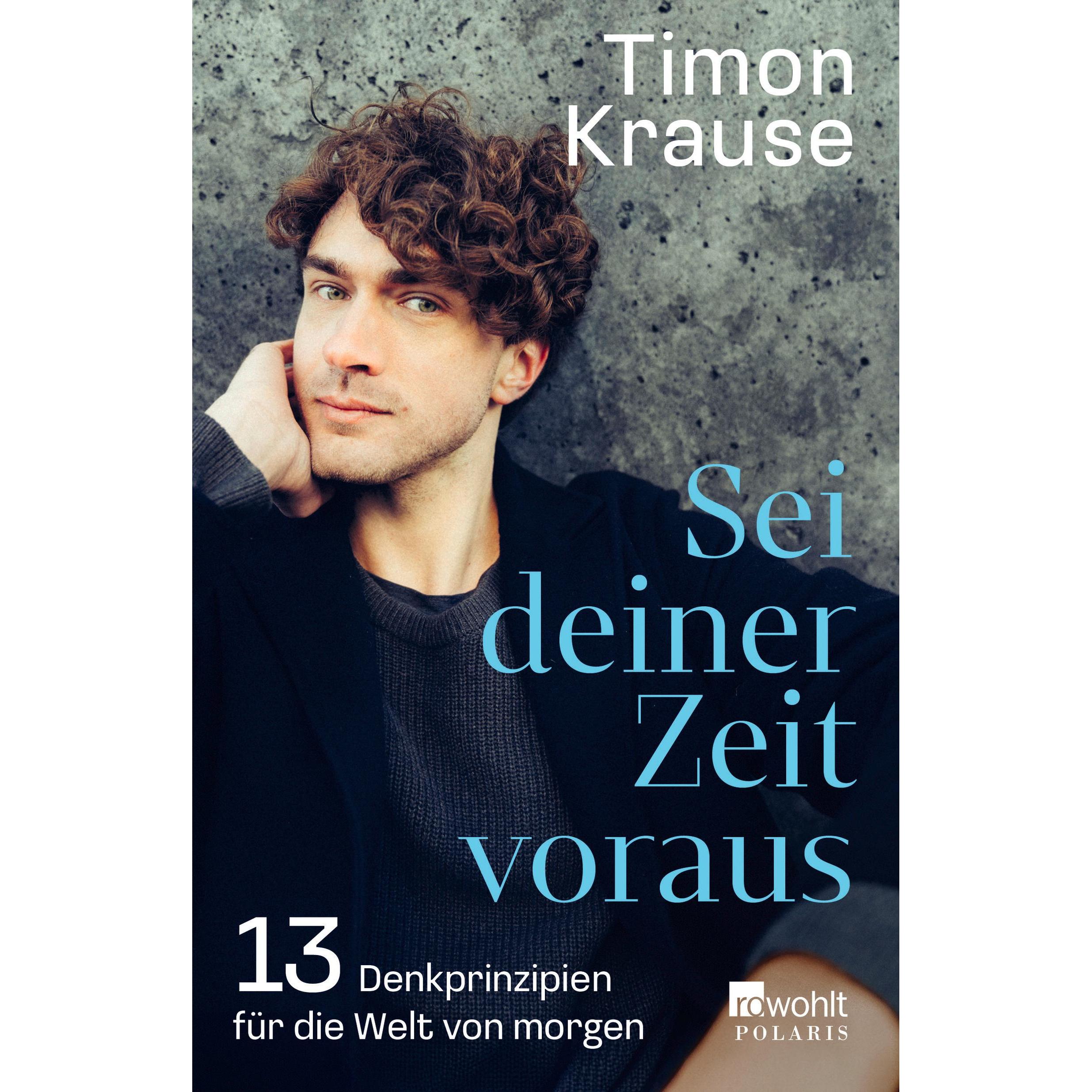 Sei deiner Zeit voraus, Fachbücher von Timon Krause