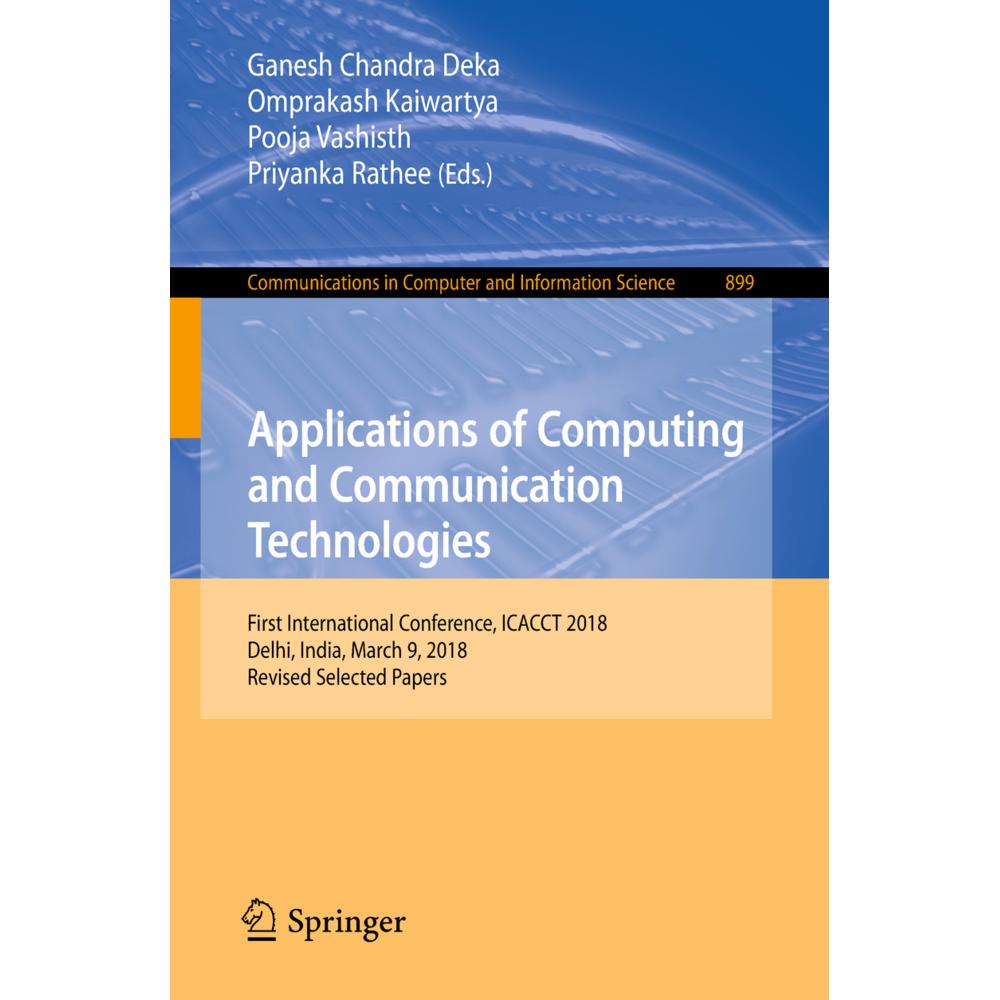 Applications of Computing and Communication Technologies, Fachbücher von Omprakash Kaiwartya, Ganesh Chandra Deka, Priya...