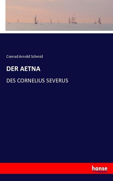 Produktbild Der Aetna (Deutsch, Conrad Arnold Schmid, 2016)