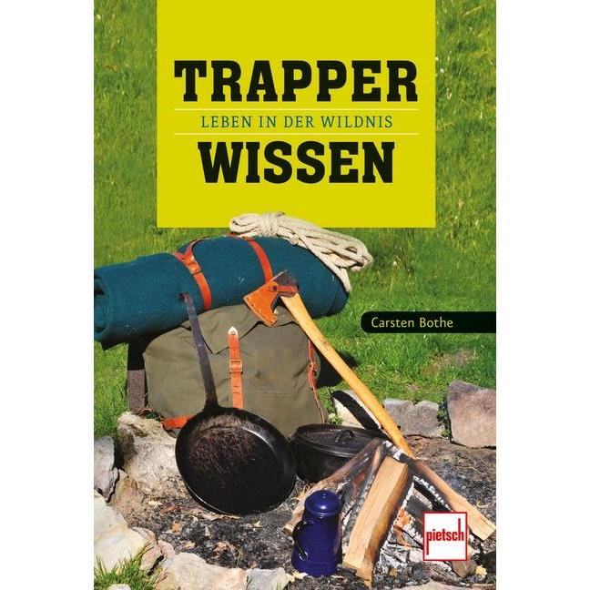 Trapperwissen, Ratgeber von Carsten Bothe