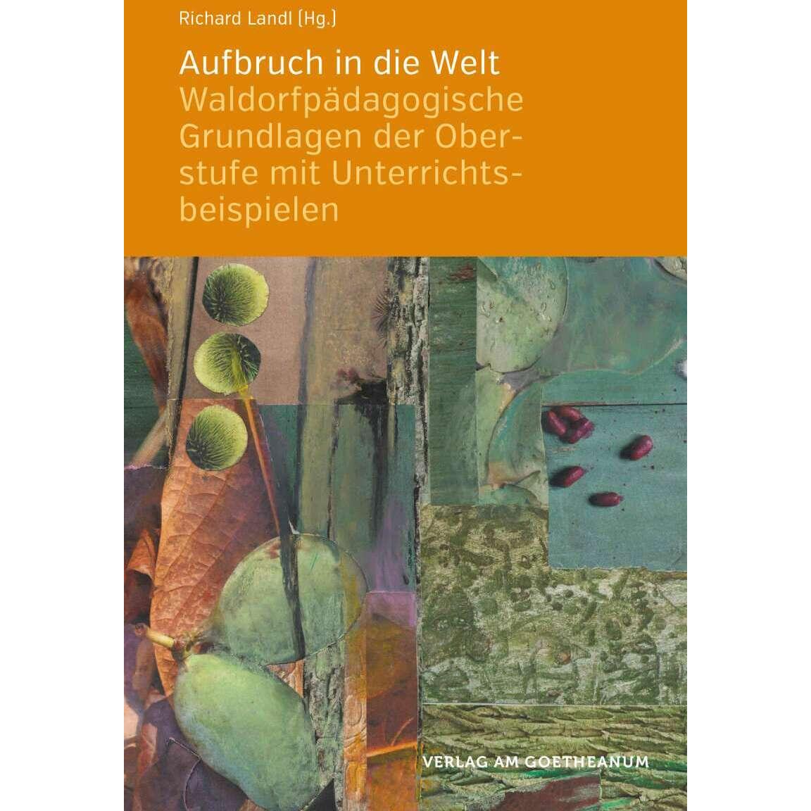 Aufbruch in die Welt, Fachbücher von Richard Landl