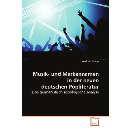 Musik- und Markennamen in der neuen deutschenPopliteratur, Fachbücher