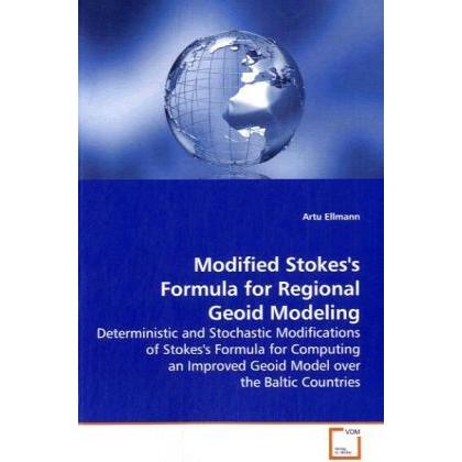 Modified Stokes's Formula for Regional Geoid Modeling, Fachbücher von Artu Ellmann
