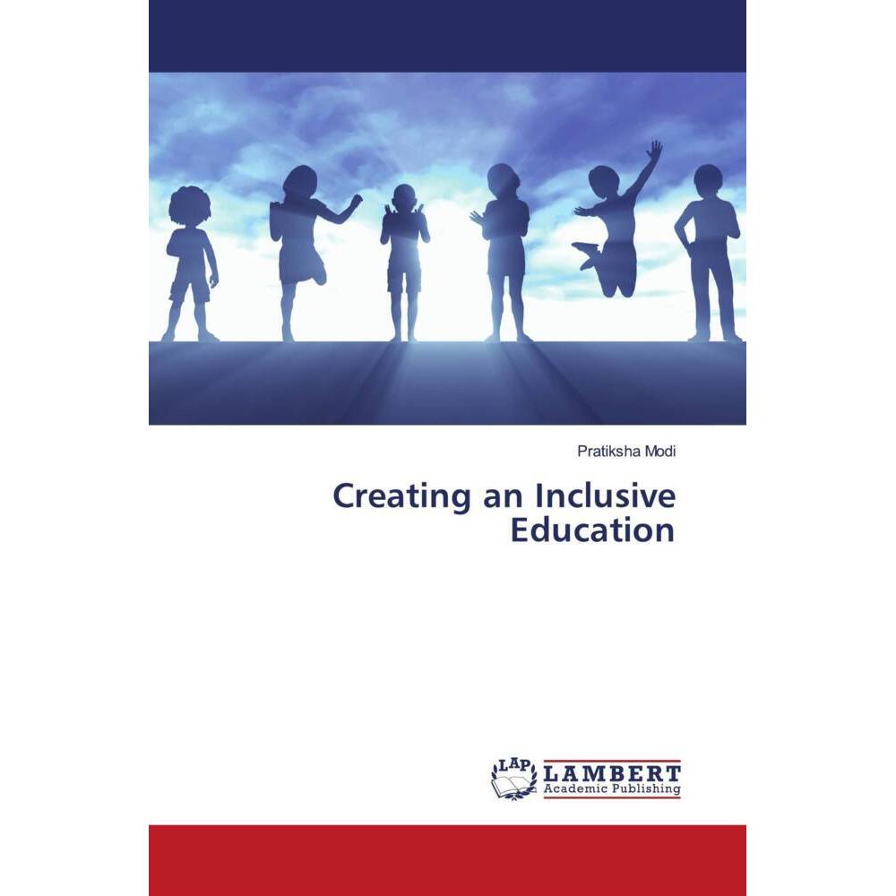 Creating an Inclusive Education, Fachbücher von Pratiksha Modi