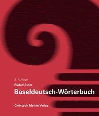 Actual product image Basel German: Dictionary (German, Rudolf Suter, 2006)
