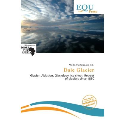 Dale Glacier, Fachbücher von Wade Anastasia Jere