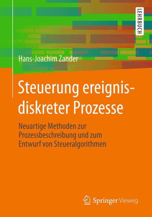 Produktbild Steuerung ereignisdiskreter Prozesse (Deutsch, Hans-Joachim Zander, 2015)