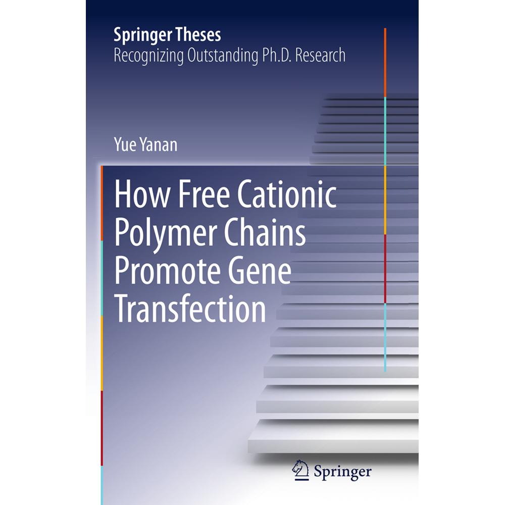 How Free Cationic Polymer Chains Promote Gene Transfection, Fachbücher von Yue Yanan