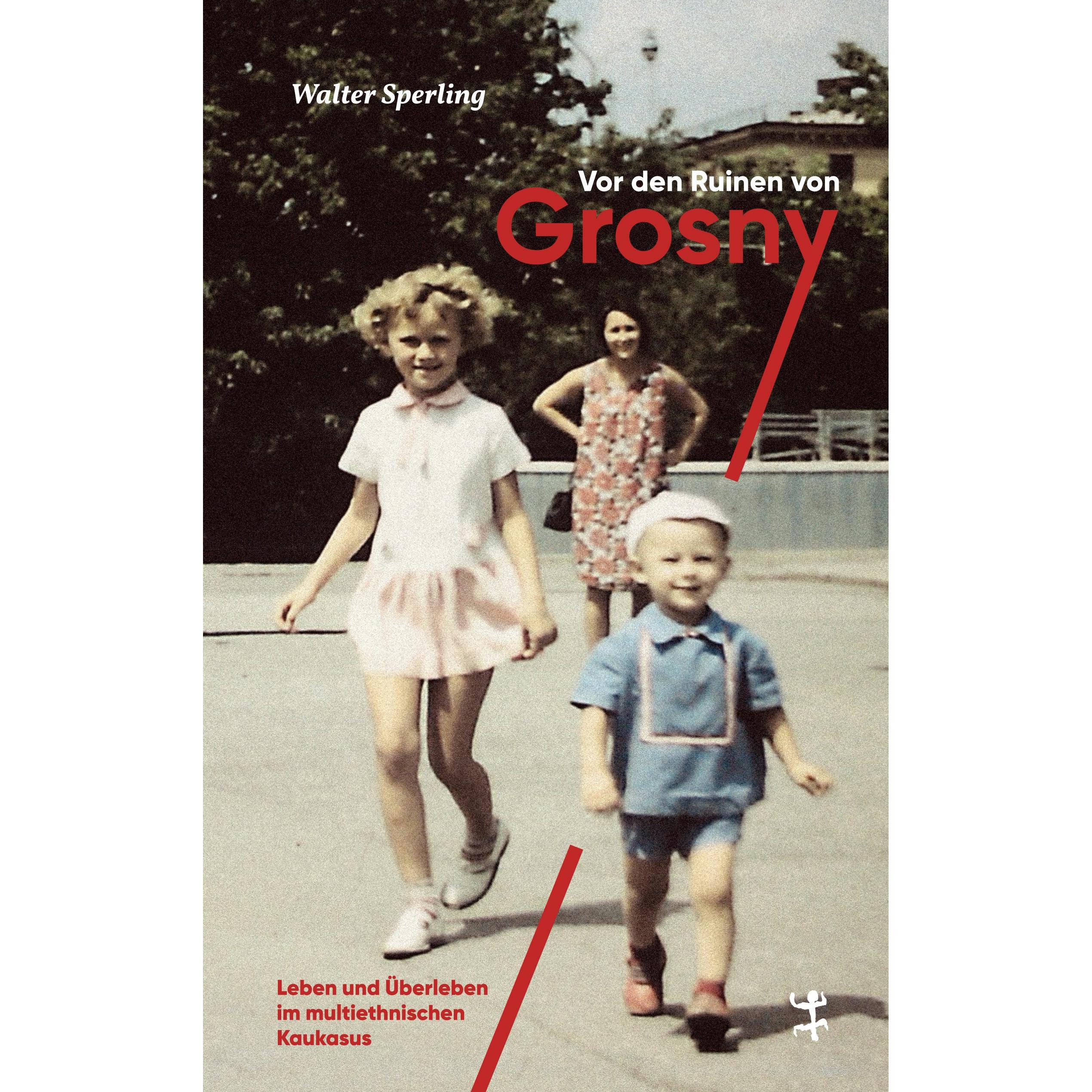 Vor den Ruinen von Grosny, Sachbücher von Walter Sperling