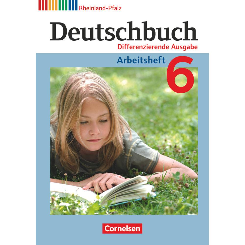 Thumbnail - Deutschbuch 6. Schuljahr. Differenzierende Ausgabe. Arbeitsheft. RP, Schulbücher von Marianna Lichtenstein, Toka-Lena Ru...