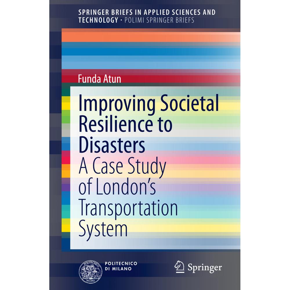 Improving Societal Resilience to Disasters, Fachbücher von Funda Atun