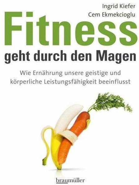 Produktbild Fitness geht durch den Magen (Deutsch, Cem Ekmekcioglu, Ingrid Kiefer, 2014)