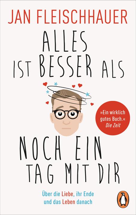 Produktbild Alles ist besser als noch ein Tag mit dir (Deutsch, Jan Fleischhauer, 2018)