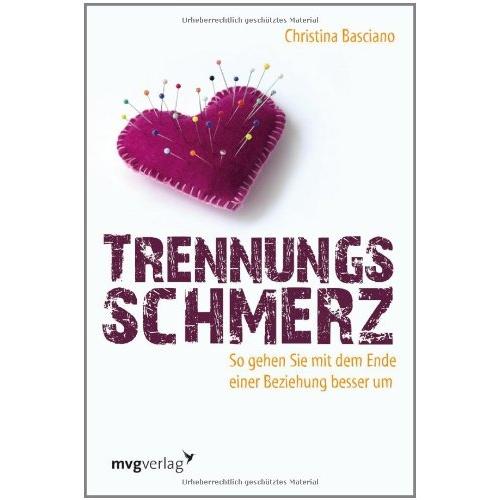 Trennungsschmerz, Ratgeber von Christina Basciano