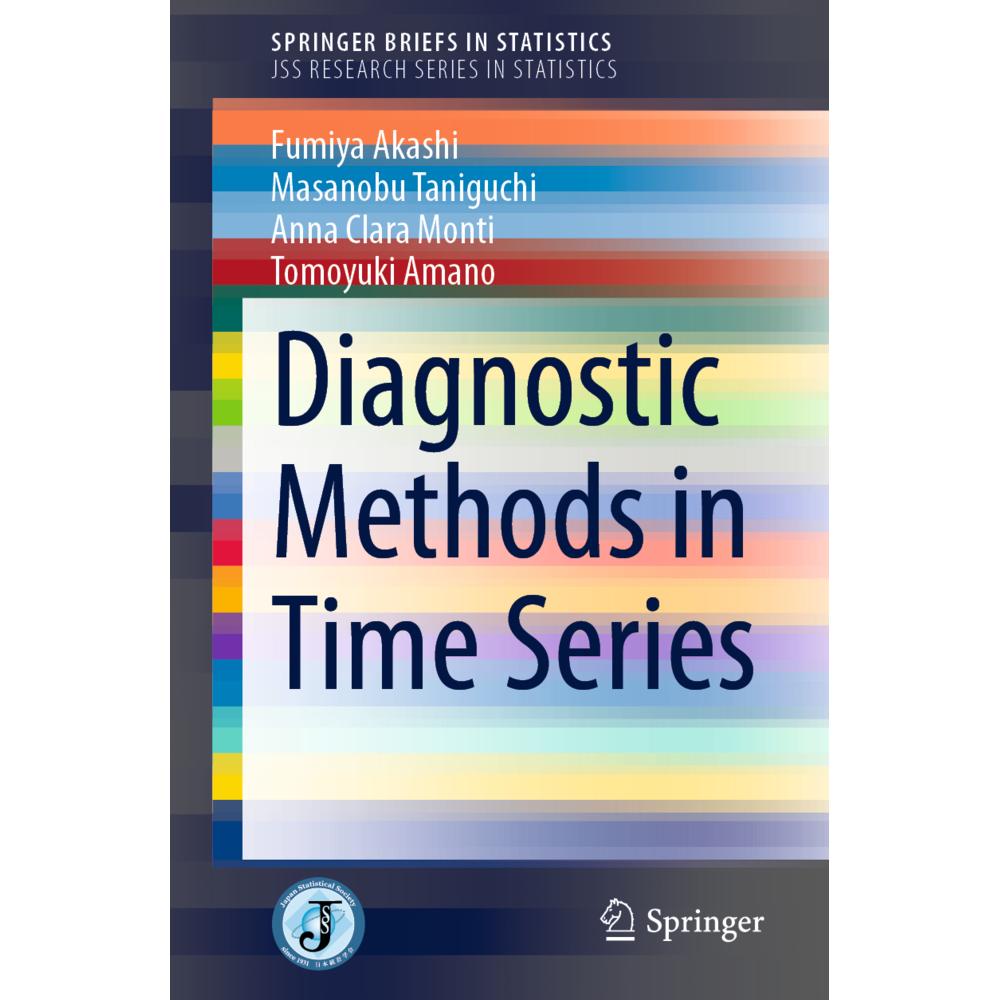 Diagnostic Methods in Time Series, Fachbücher von Fumiya Akashi, Masanobu Taniguchi, Anna Clara Monti, Tomoyuki Amano