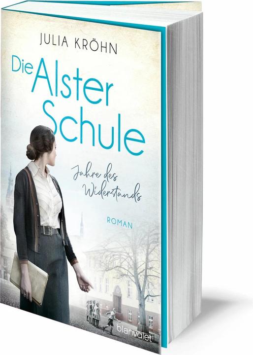 Produktbild Die Alster-Schule - Jahre des Widerstands (Deutsch, Julia Kröhn, 2021)