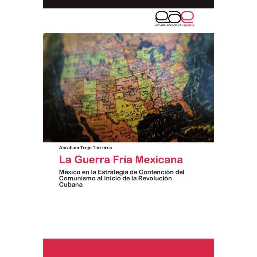 La Guerra Fría Mexicana, Fachbücher