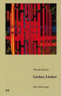 Produktbild Löcher, Löcher (Deutsch, Wanda Schmid, 2011)