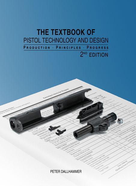 Shaker The Textbook of Pistol Technology and Design