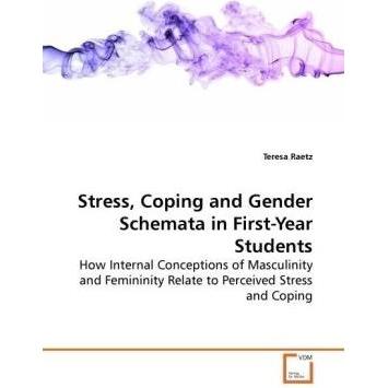 Stress, Coping and Gender Schemata in First-Year Students, Fachbücher