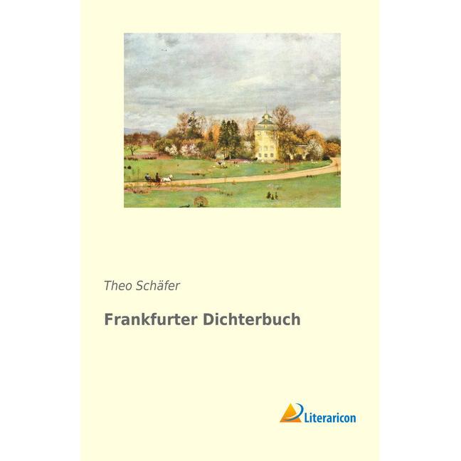 Frankfurter Dichterbuch, Belletristik