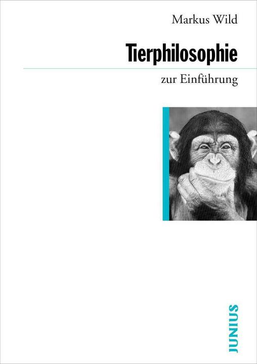 Produktbild Tierphilosophie zur Einführung (Deutsch, Markus Wild, 2019)