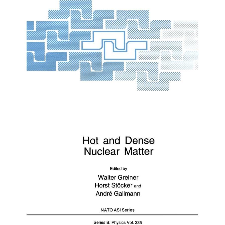 Hot and Dense Nuclear Matter, Fachbücher von Walter Greiner, Horst Stöcker, Andre Gallmann
