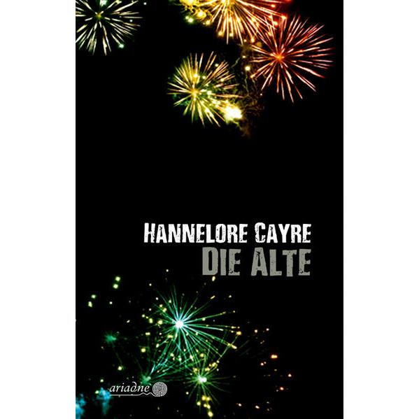 Thumbnail - Die Alte, Belletristik von Hannelore Cayre