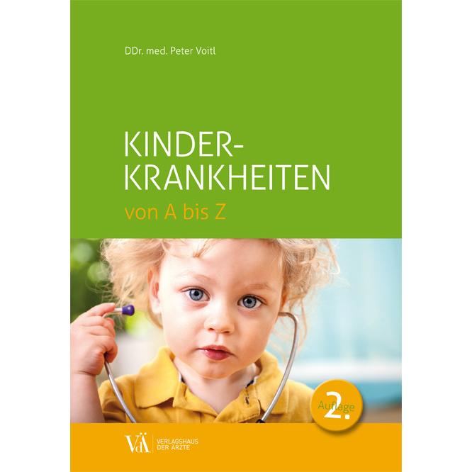 Kinderkrankheiten von A bis Z, Fachbücher von Peter Voitl