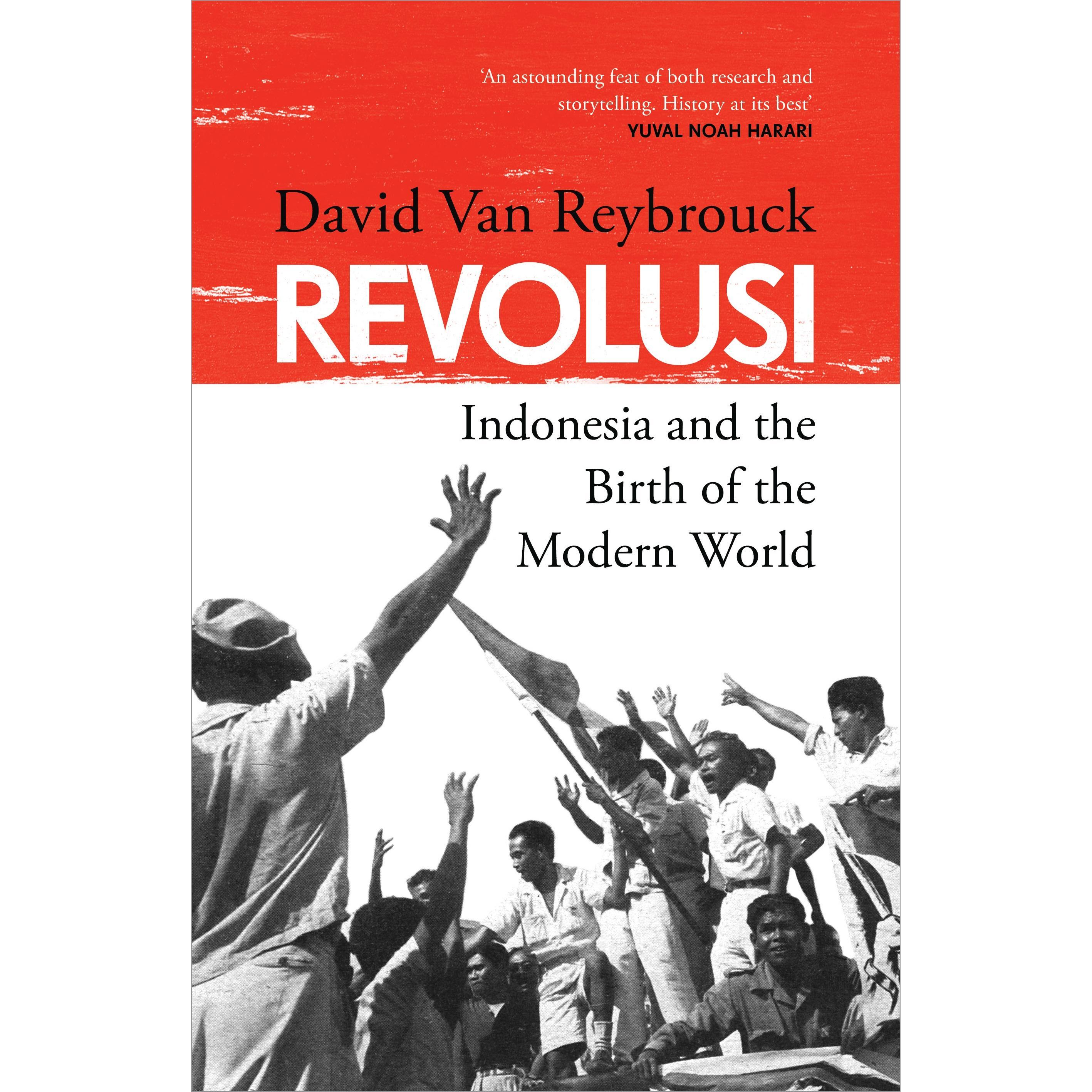 Revolusi, Sachbücher von David Van Reybrouck, David Colmer, David McKay