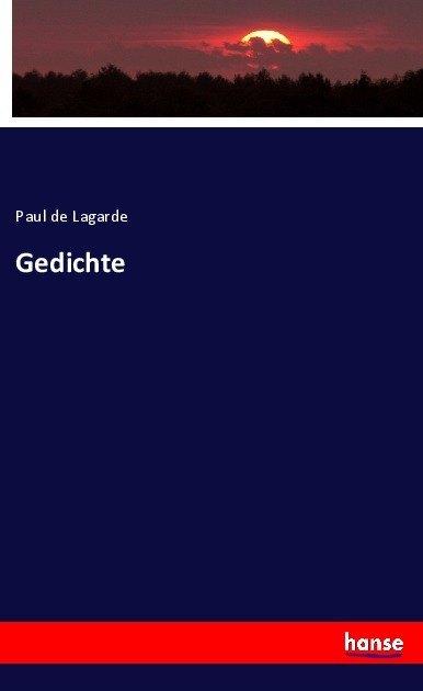 Produktbild Gedichte (Deutsch, Paul de Lagarde, 2017)