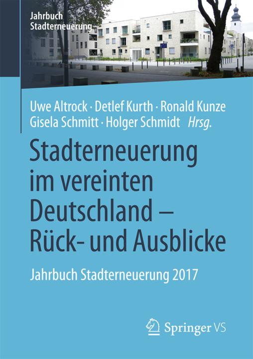 Immagine prodotto Stadterneuerung im vereinten Deutschland - Rück- und Ausblicke (Tedesco, Detlef Kurth, Gisela Schmitt, Holger Schmidt, Ronald Kunze, Uwe Altrock, 2018)