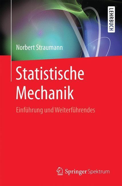 Produktbild Statistische Mechanik (Deutsch, Norbert Straumann, 2016)