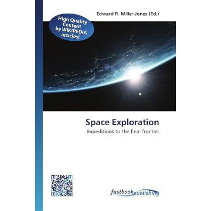 Space Exploration, Fachbücher von Edward R. Miller-Jones