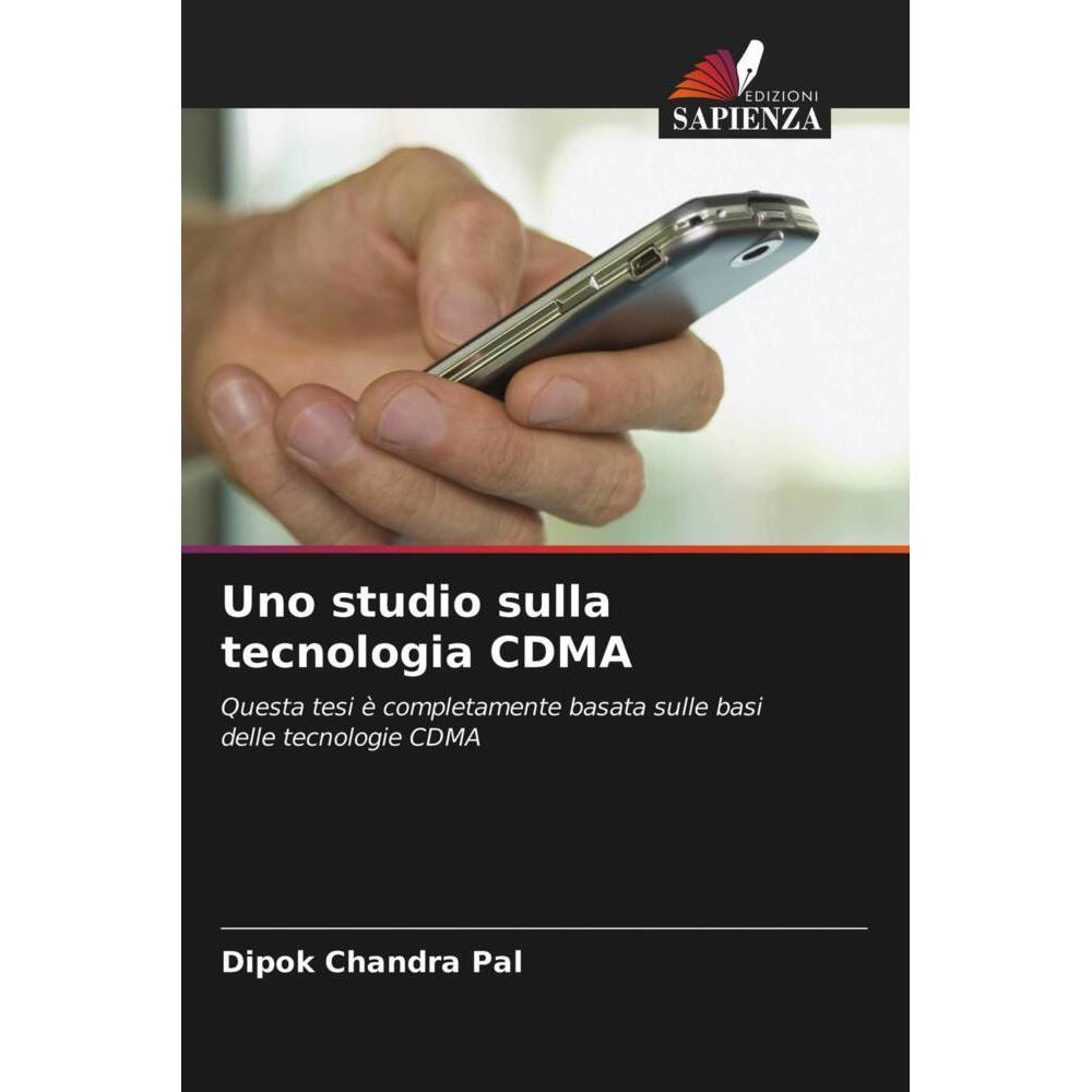 Uno studio sulla tecnologia CDMA, Fachbücher von Dipok Chandra Pal