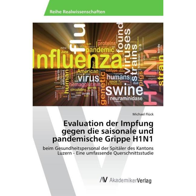 Evaluation der Impfung gegen die saisonale und pandemische Grippe H1N1, Fachbücher
