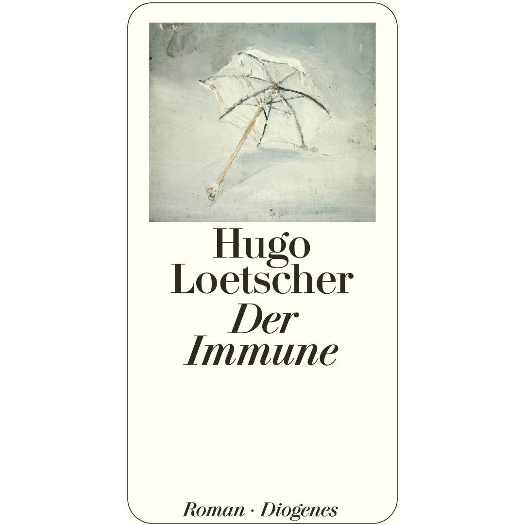 Thumbnail - Der Immune, Belletristik von Hugo Loetscher