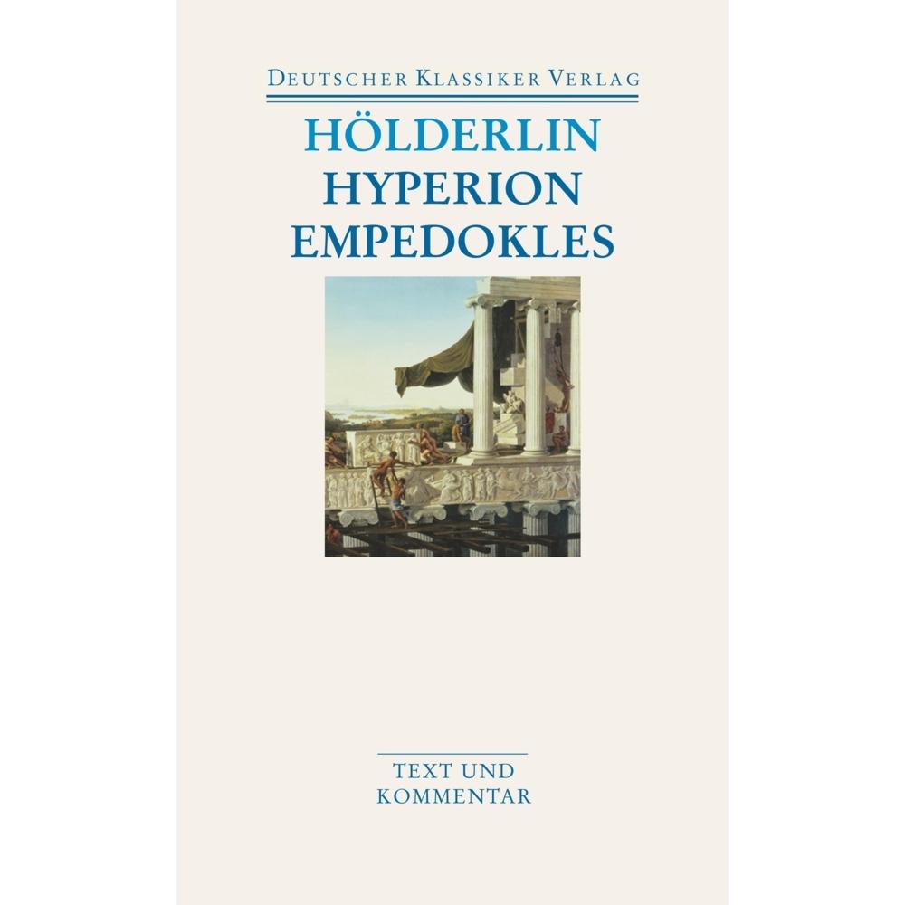 Hyperion/Empedokles, Belletristik von Friedrich Hölderlin