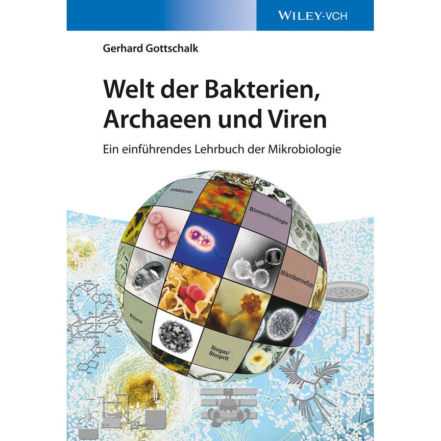 Welt der Bakterien, Archaeen und Viren, Schulbücher von Gerhard Gottschalk