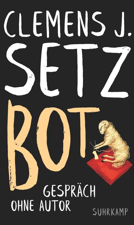 Produktbild Bot (Deutsch, Clemens J. Setz, 2018)