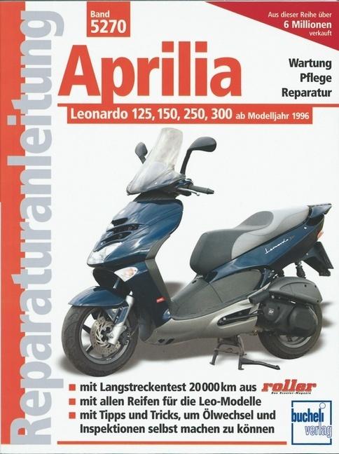 Produktbild Aprilia Leonardo 125, 150, 250, 300 (Deutsch, Franz Josef Schermer, 2007)