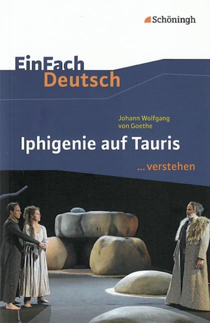 Produktbild Johann Wolfgang von Goethe: Iphigenie auf Tauris (Deutsch, 2011)