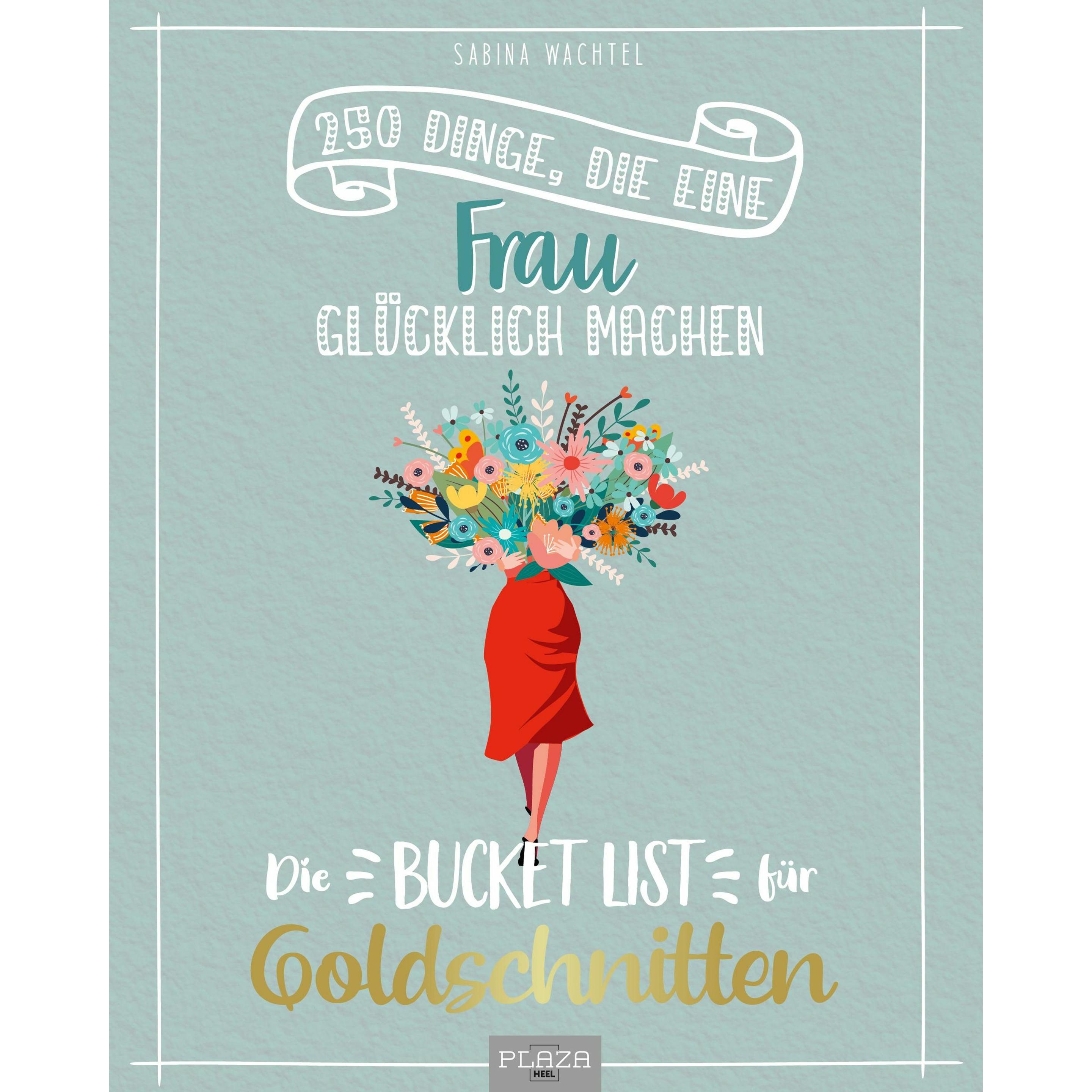 Thumbnail - Die Bucket List für Goldschnitten, Sachbücher von Sabine Wachtel