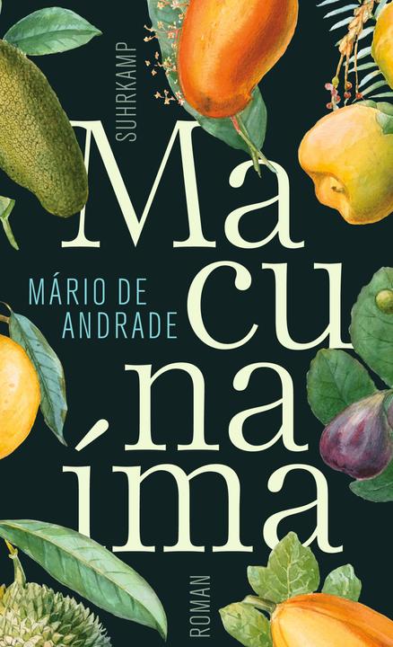 Produktbild Macunaíma. Der Held ohne jeden Charakter (Deutsch, Mário de Andrade, 2013)