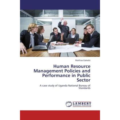 Human Resource Management Policies and Performance in Public Sector, Fachbücher