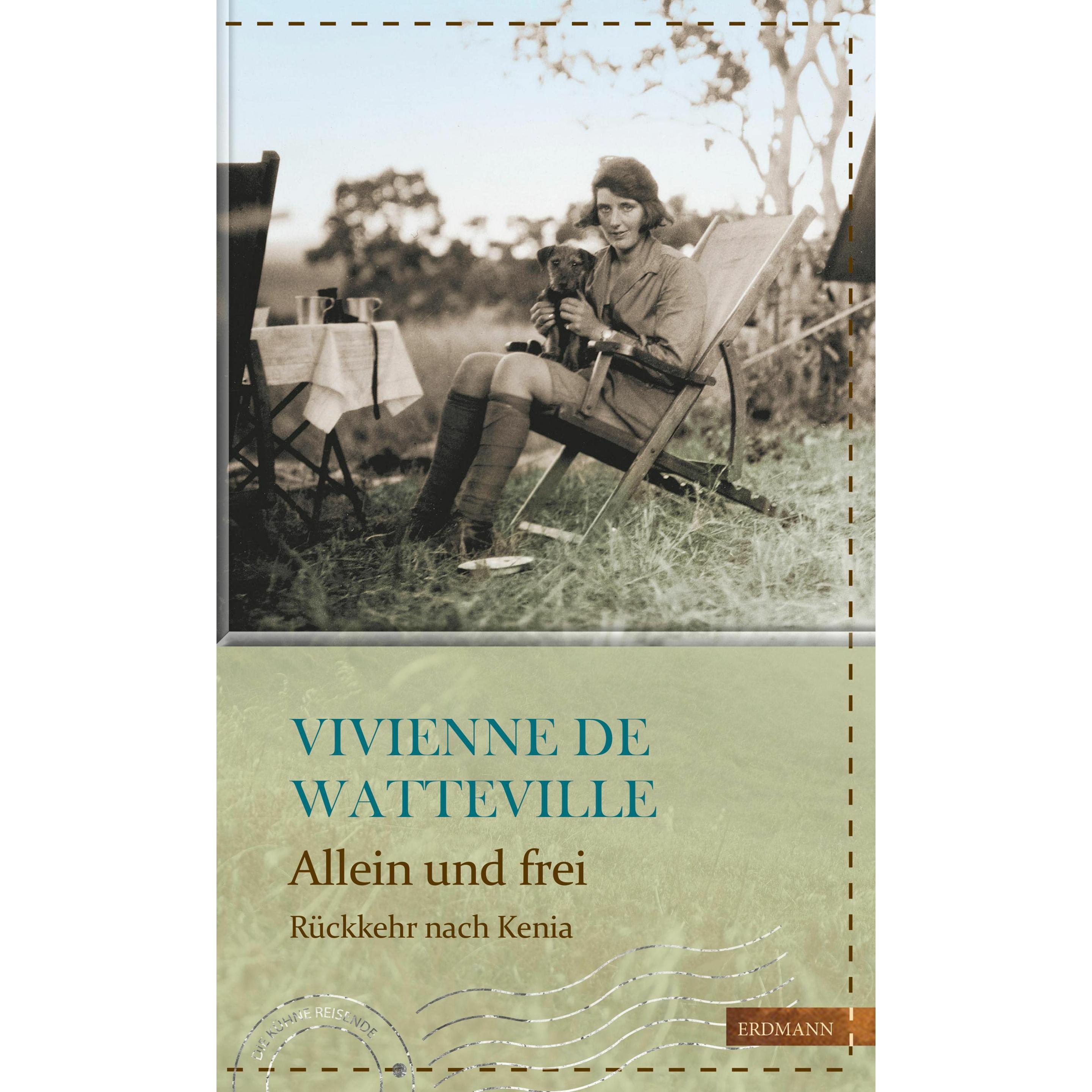 Allein und frei, Ratgeber von Vivienne de Watteville