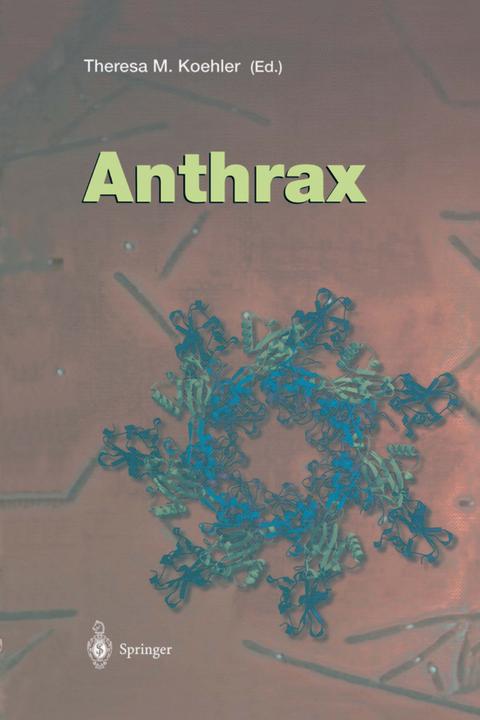 Anthrax (Englisch, Theresa Koehler, 2010)