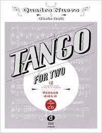 Produktbild Tango for Two. 12 Tangos for Violin Solo incl. Playalong-CD (Deutsch, Quadro Nuevo, 2016)