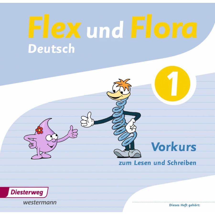 Flex und Flora Deutsch 1. Vorkurs zum Lesen und Schreiben, Schulbücher von Eva Odersky, Kerstin Riesberg, Kerstin von We...